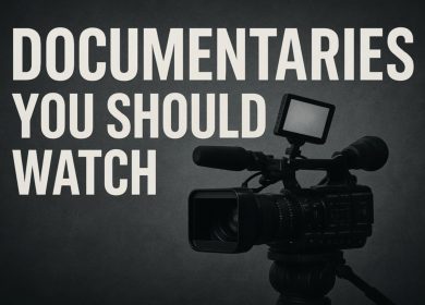 Documentaries to Watch